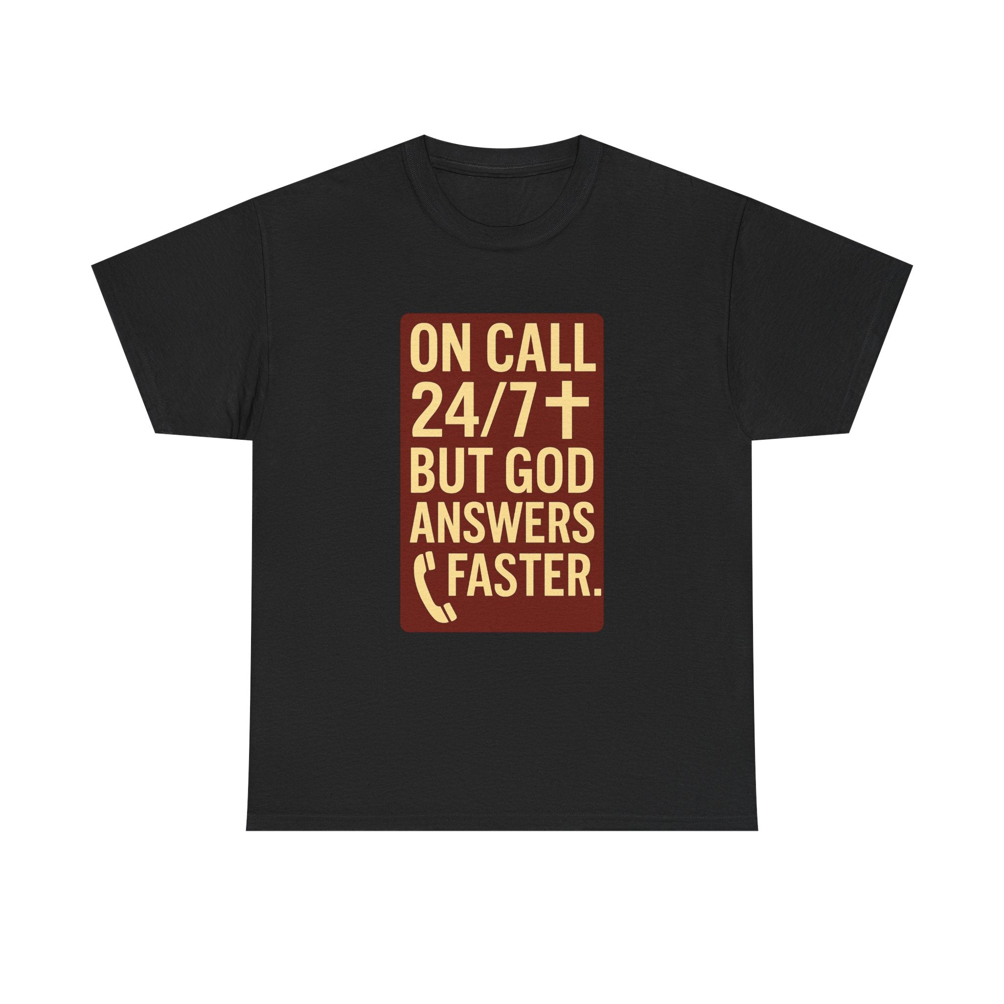 Pastor On Call 24 7 But God Answers Faster T-Shirt | Unique Gift | Graphic Tee