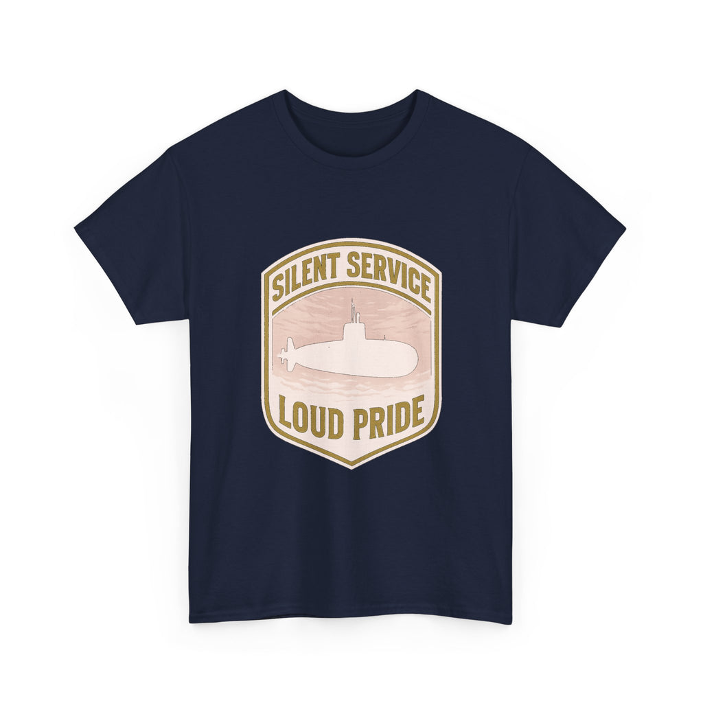 Submarine Veteran Silent Service Loud Pride T-Shirt