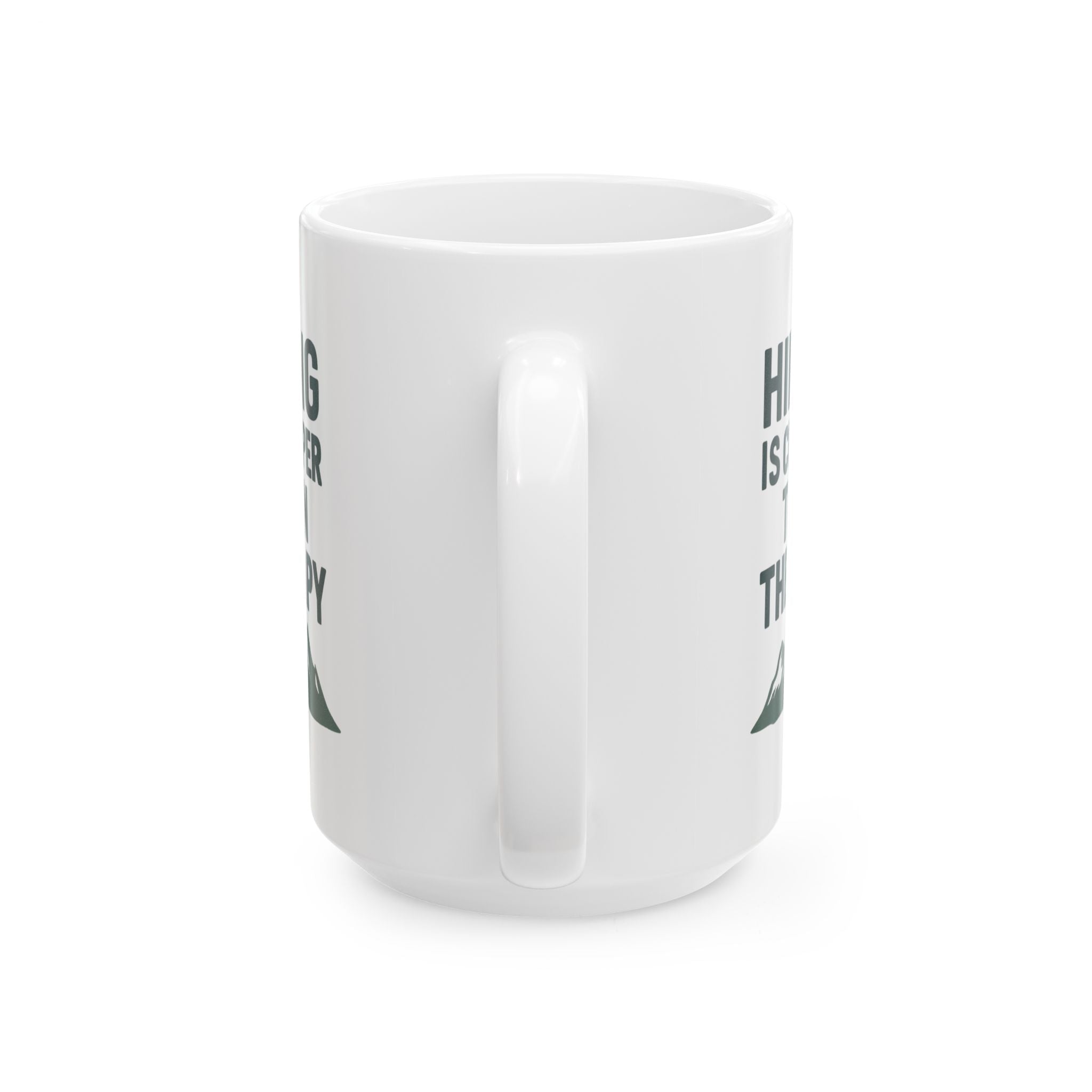 Hiking Is Cheaper Than Therapy Coffee Mug | Hiking Lover Gift | Ceramic Mug