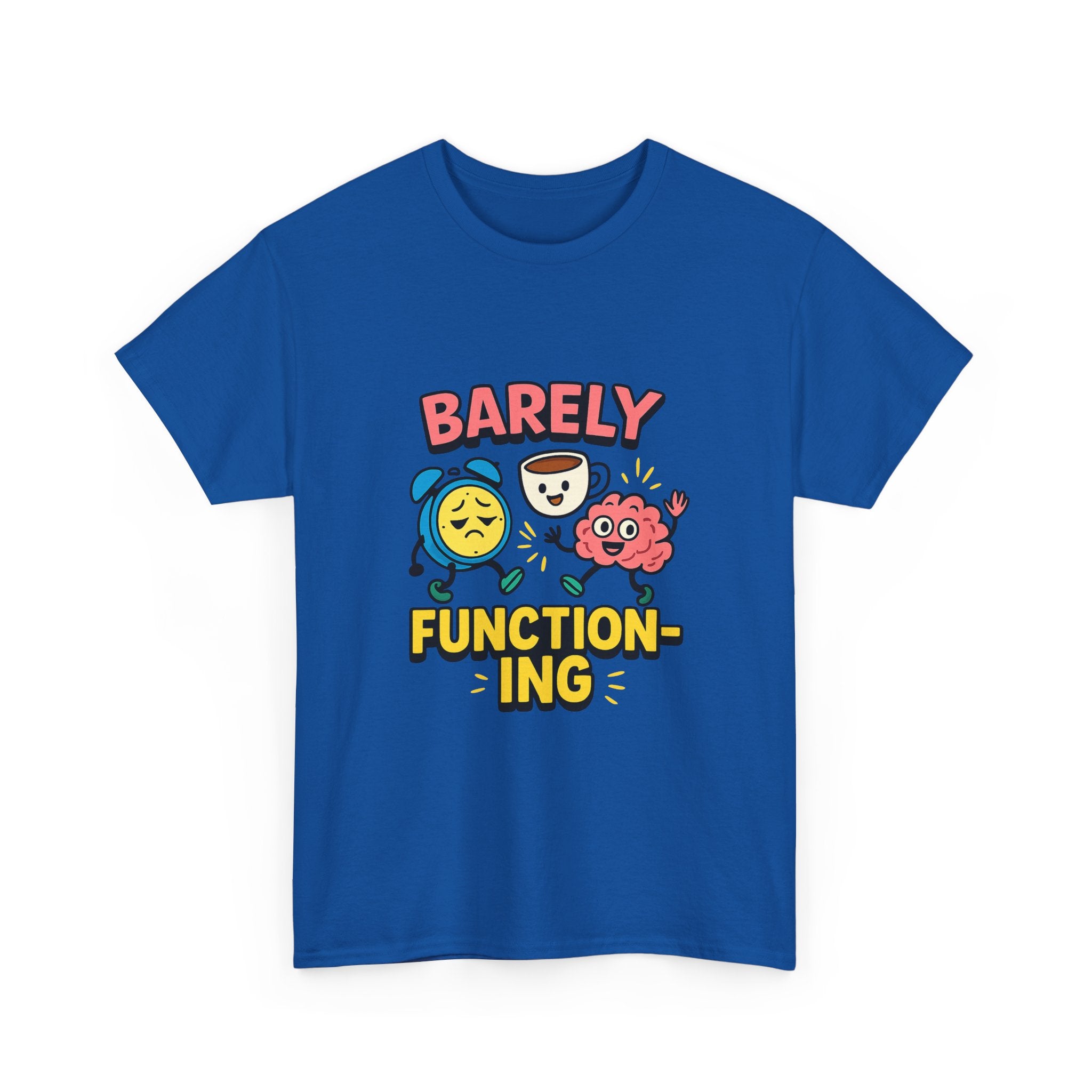 Barely Functioning Highly Caffeinated T-Shirt | Funny Survival Gift | Graphic Tee