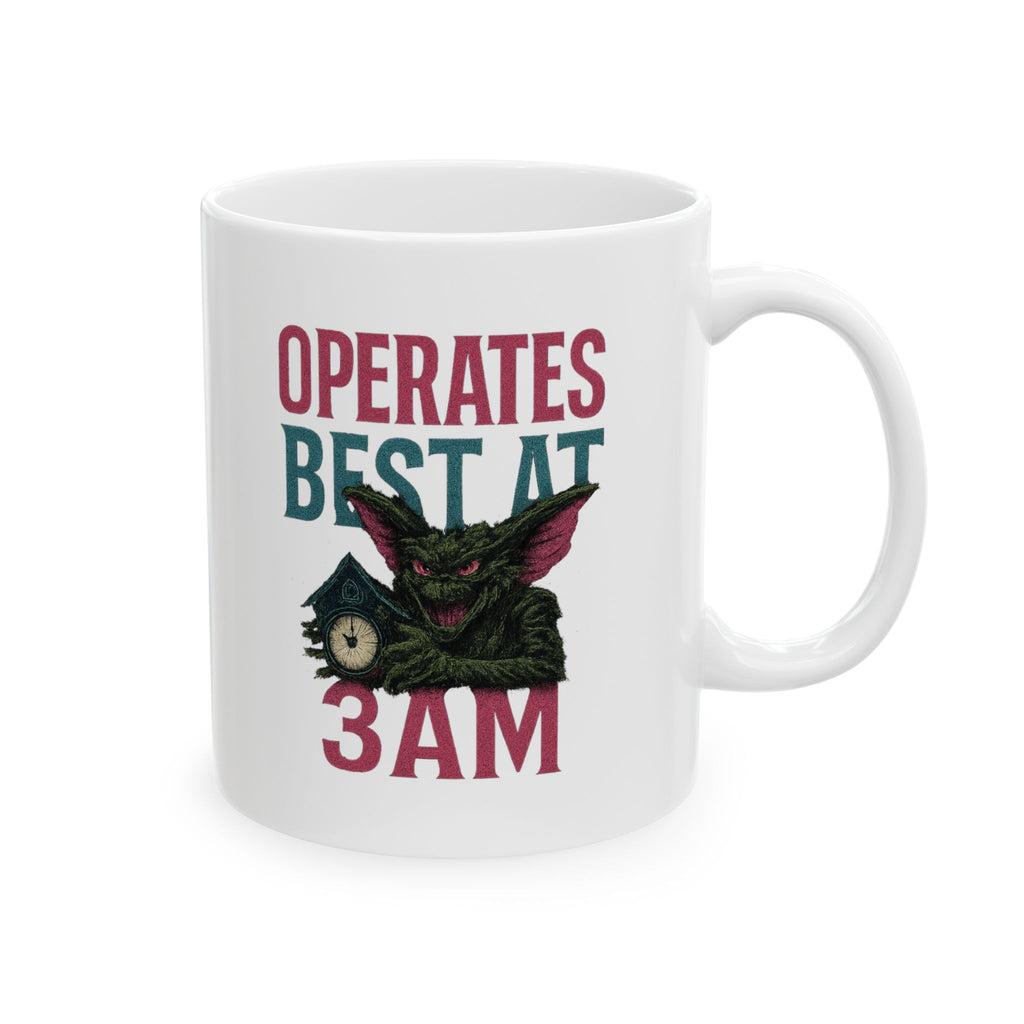 Chaos Gremlin Operates Best At 3AM Coffee Mug | Unique Gift | Ceramic Mug