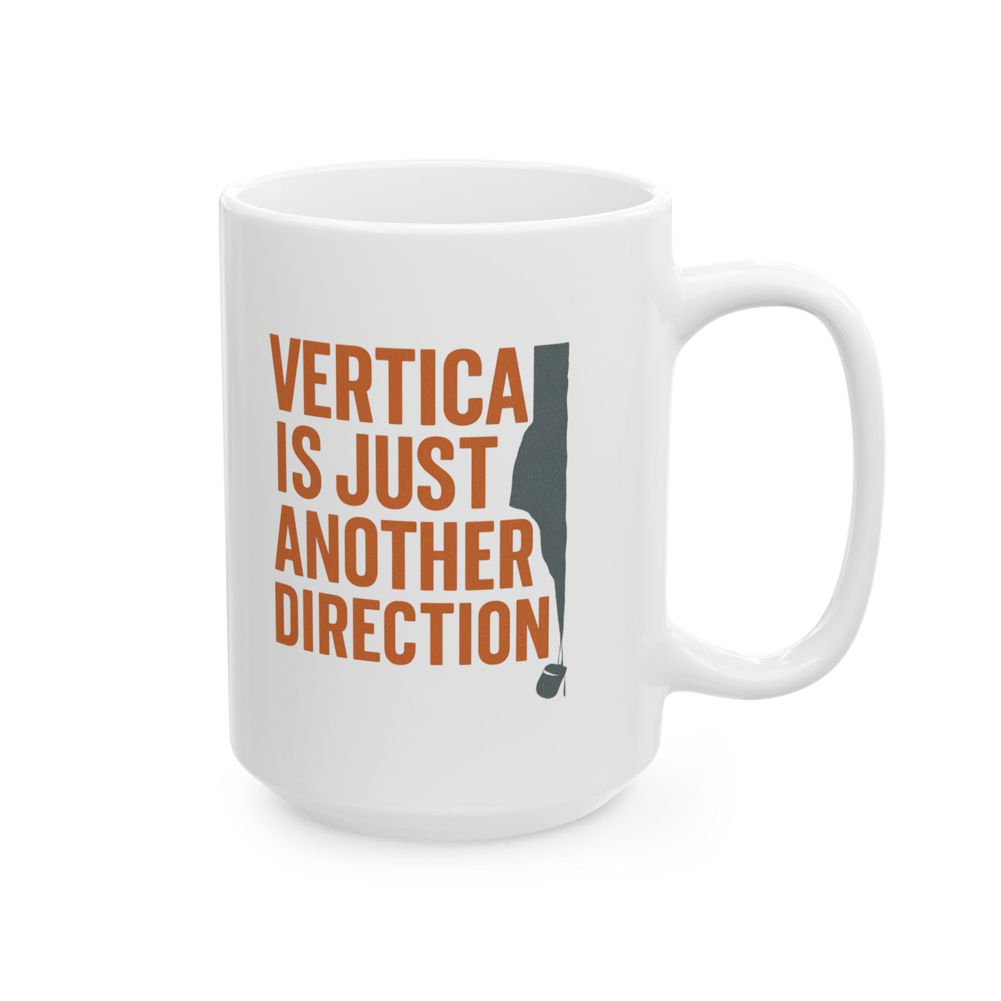 Rock Climber Vertical Is Just Another Direction Coffee Mug | Unique Gift | Ceramic Mug