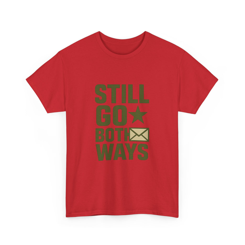 Proud Army Mom Letters Still Go Both Ways T-Shirt | Gift for Mom | Graphic Tee