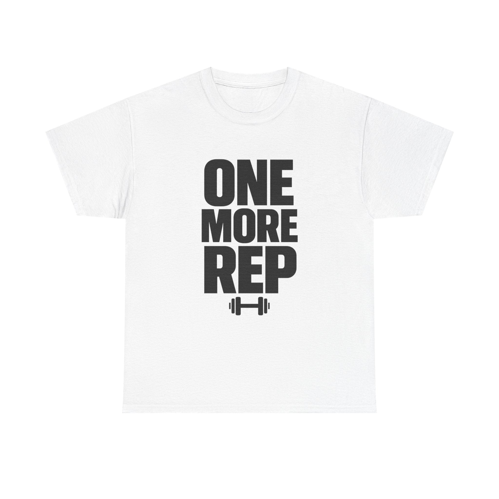 One More Rep Gym Motivation T-Shirt | Unique Gift | Graphic Tee