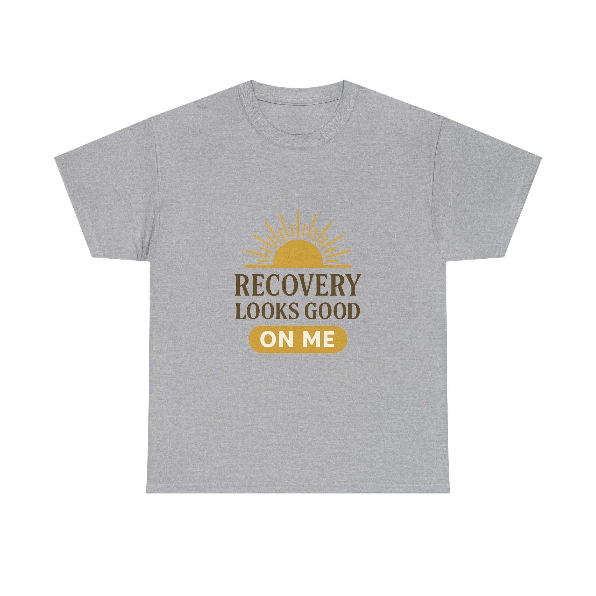 Sober And Thriving Recovery Looks Good On Me T-Shirt