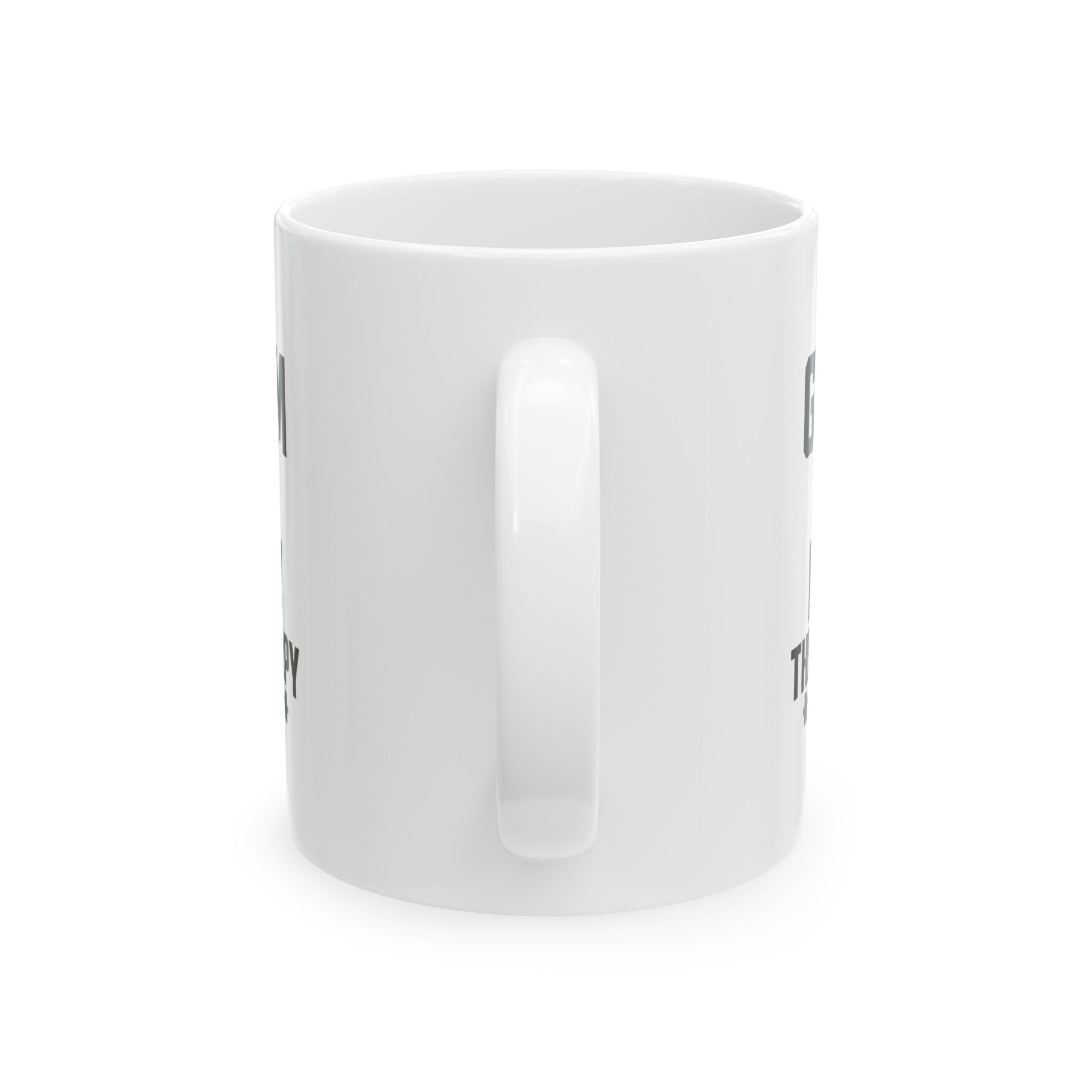 Gym Is My Therapy Coffee Mug | Unique Gift | Ceramic Mug