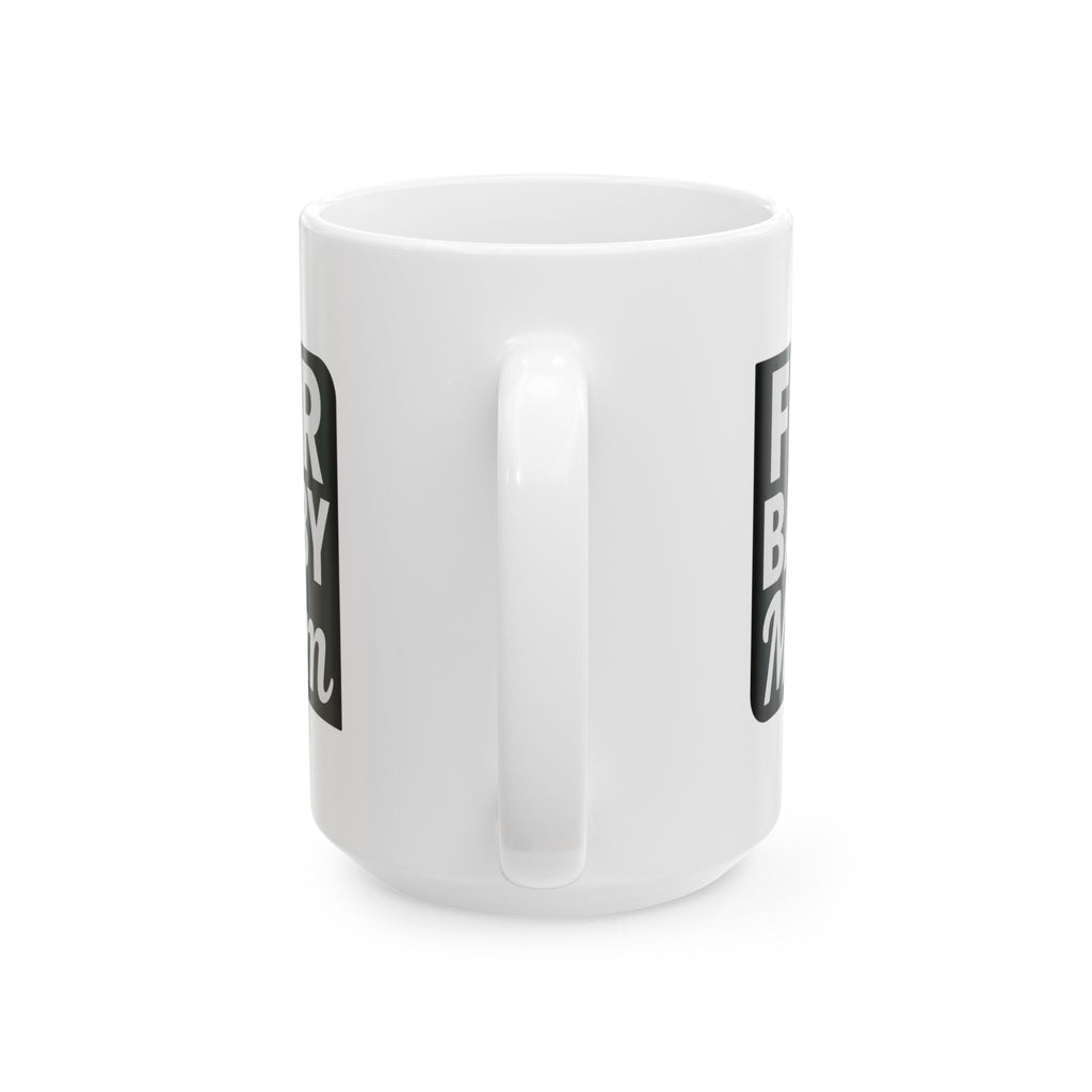Proud Fur Baby Parent Coffee Mug | Dog Lover Appreciation | Ceramic Mug