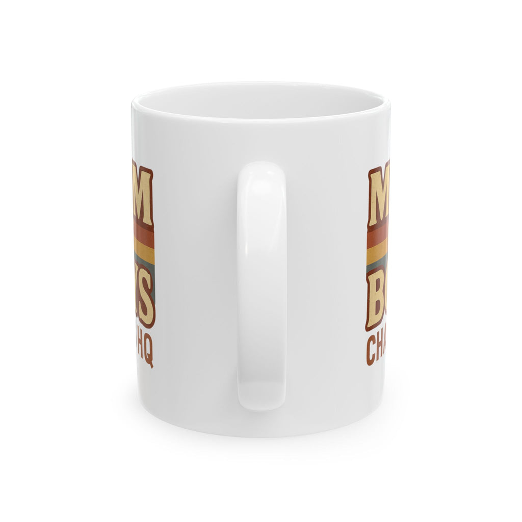 Mom Of Boys Always On Duty Coffee Mug | Boy Mom Appreciation | Ceramic Mug