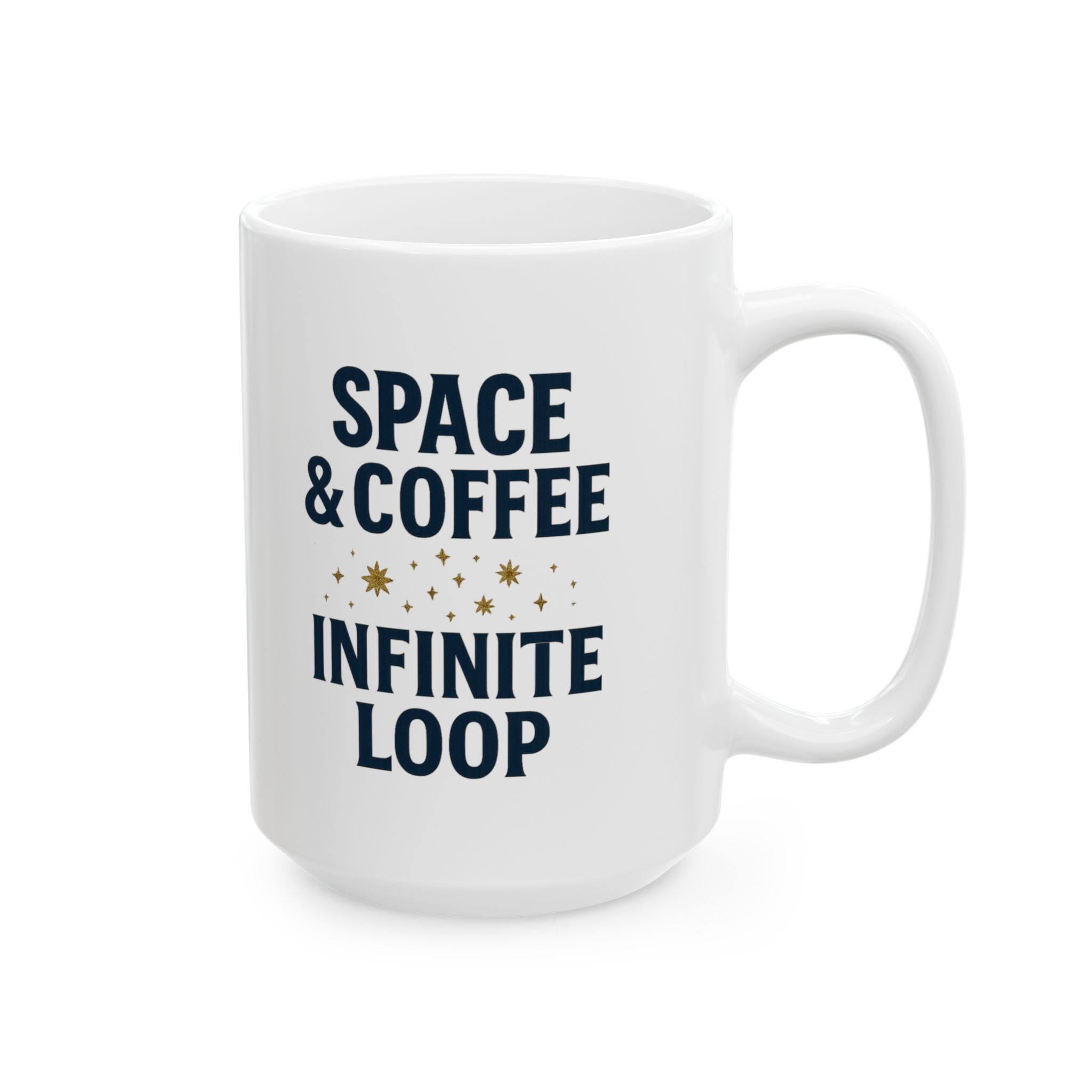 Astronomy Nerd Space And Coffee Infinite Loop Coffee Mug | Coffee Lover Gift | Ceramic Mug