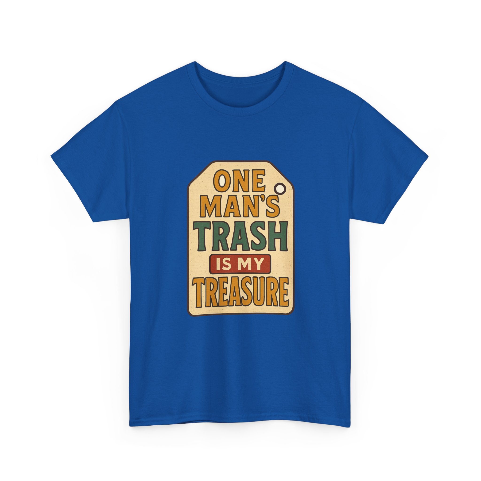 Thrift Shopper One Man's Trash Is My Treasure T-Shirt