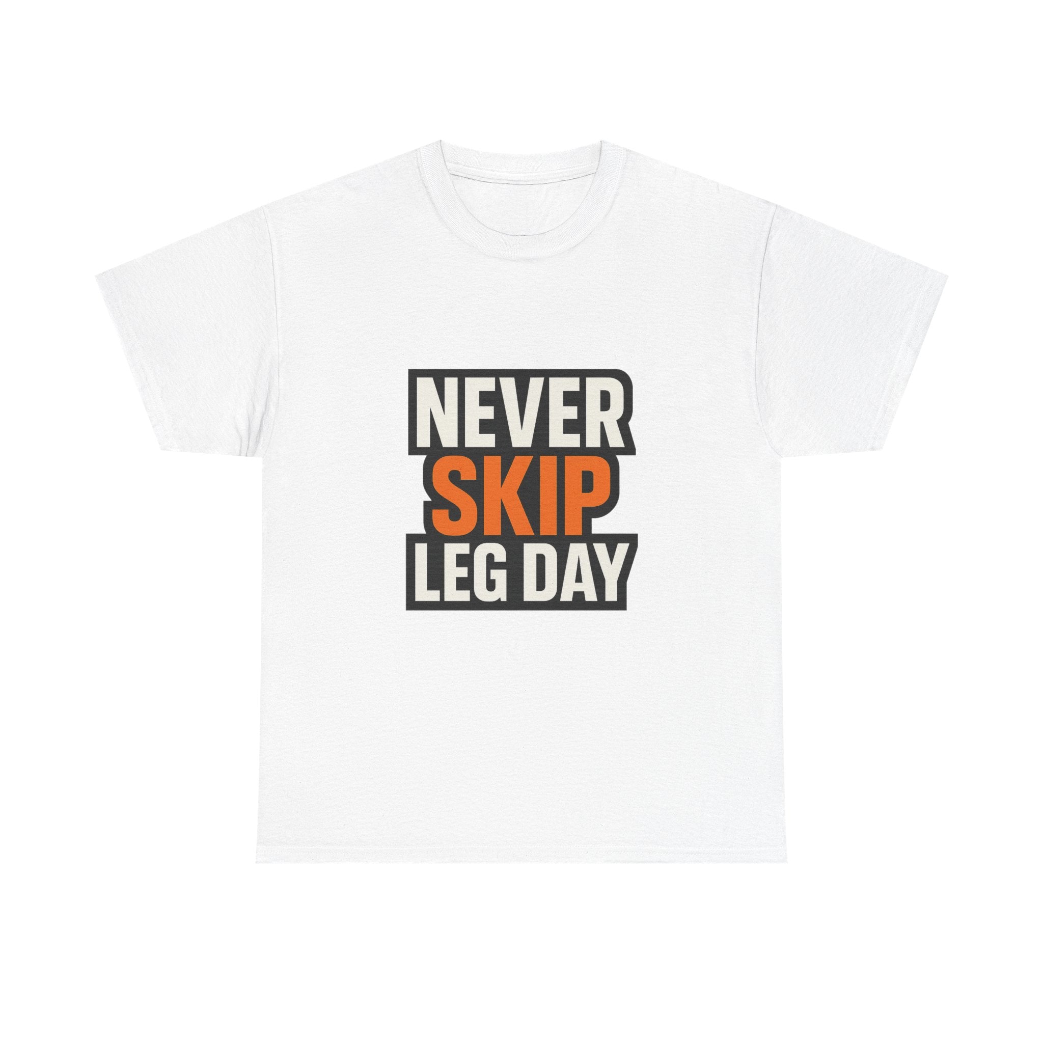 Leg Day No Excuses T-Shirt | Gym Motivation Gift | Graphic Tee