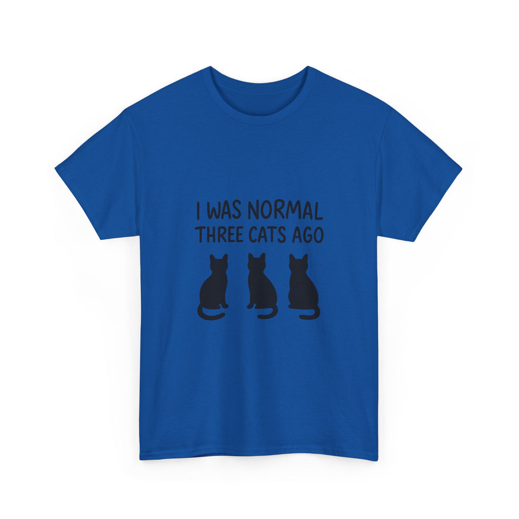 I Was Normal Three Cats Ago Cat Mom T-Shirt | Cat Lover Gift | Graphic Tee