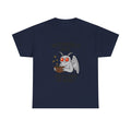 Mothman Is Real And He Owes Me Money T-Shirt | Unique Gift | Graphic Tee