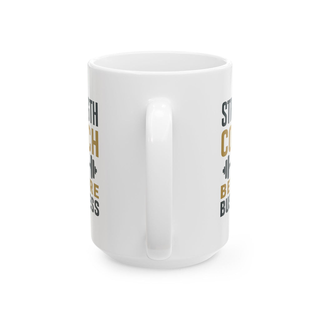 Strength Coach Bars And Bells Before Business Coffee Mug | Unique Gift | Ceramic Mug