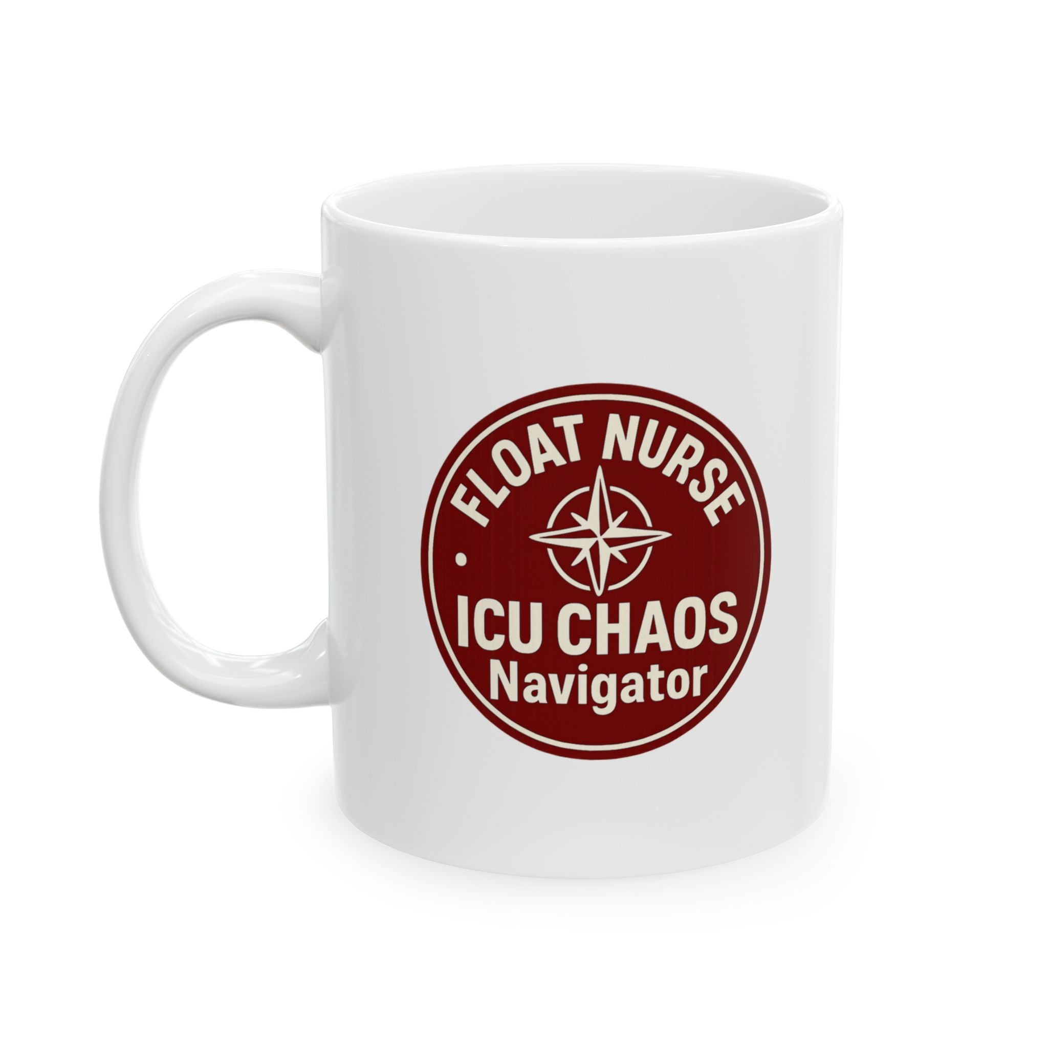 Float Nurse ICU Chaos Navigator Ceramic Mug