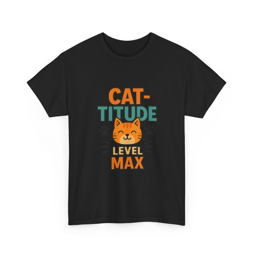 Not Grumpy Just Have Cat-titude T-Shirt | Funny Cat Humor | Graphic Tee