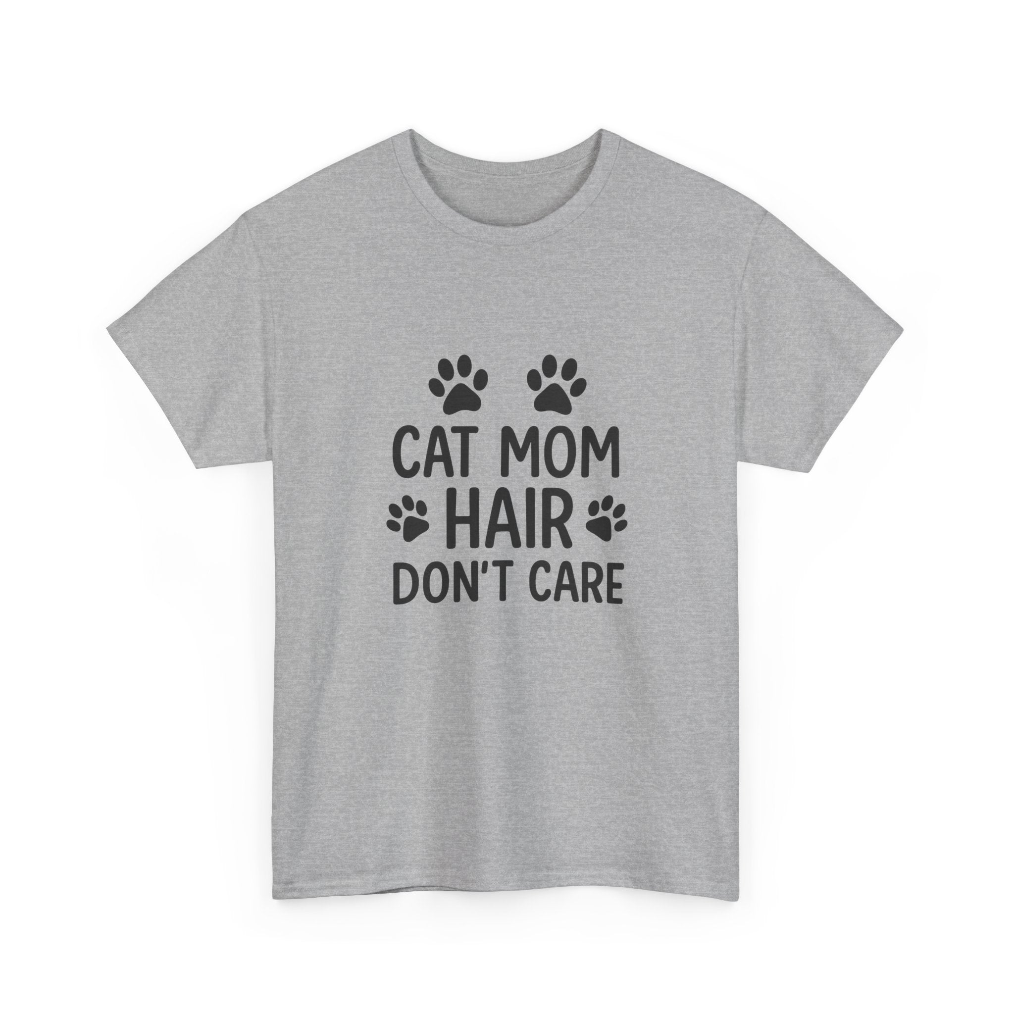 Cat Mom Hair Dont Care T-Shirt | Cat Lover Gift | Graphic Tee