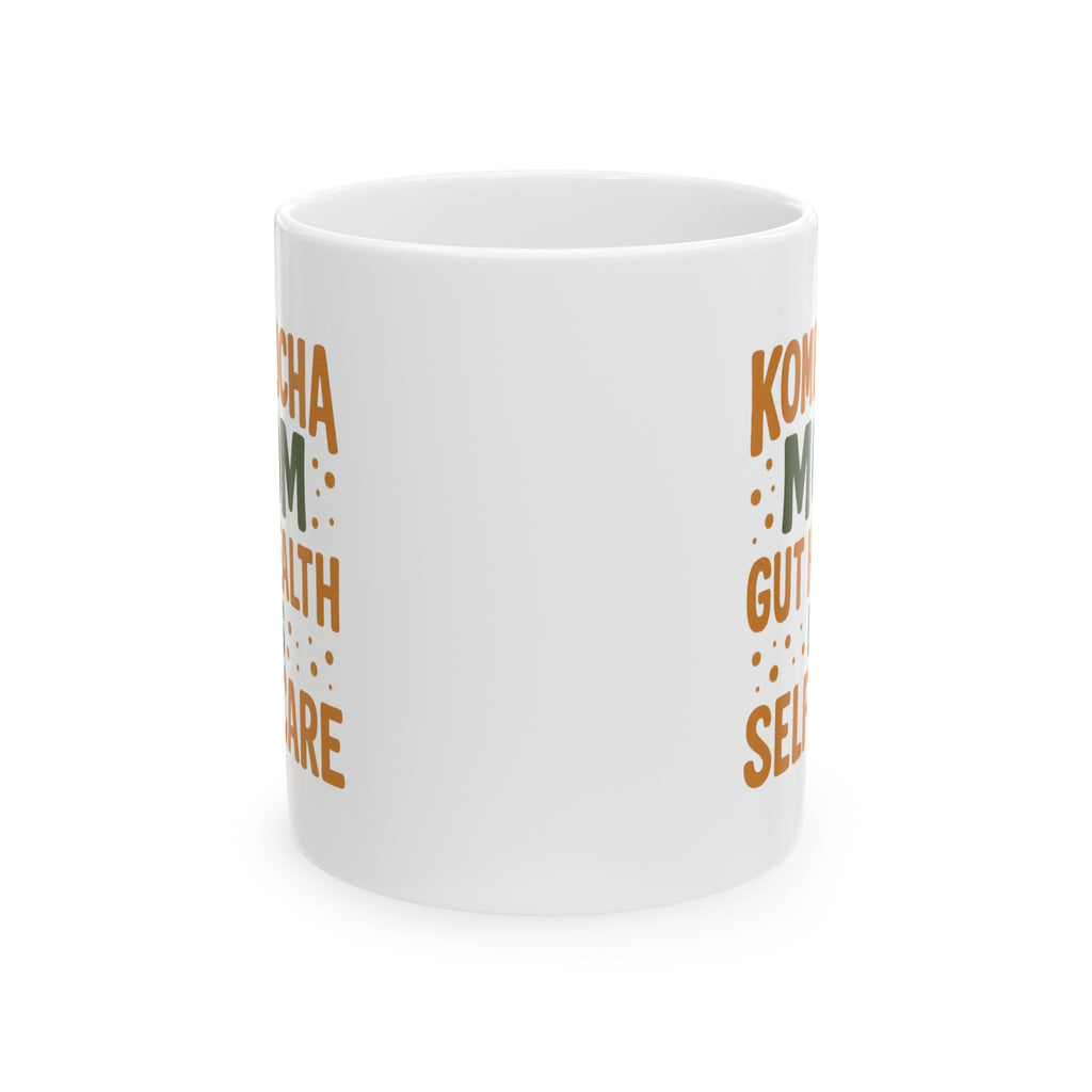Kombucha Mom Gut Health Is Self Care Coffee Mug | Gift for Mom | Ceramic Mug