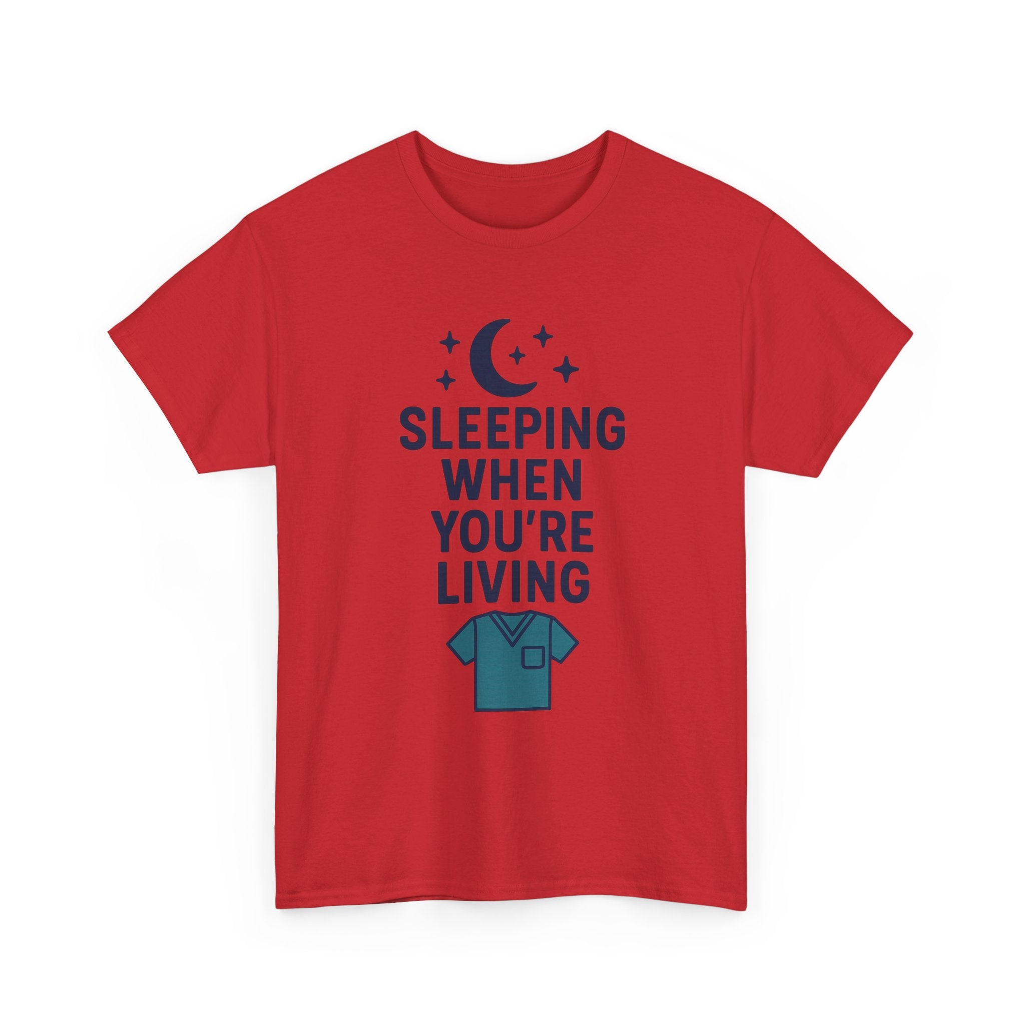 Night Shift Nurse Sleeping When You're Living T-Shirt | Nurse Gift | Graphic Tee