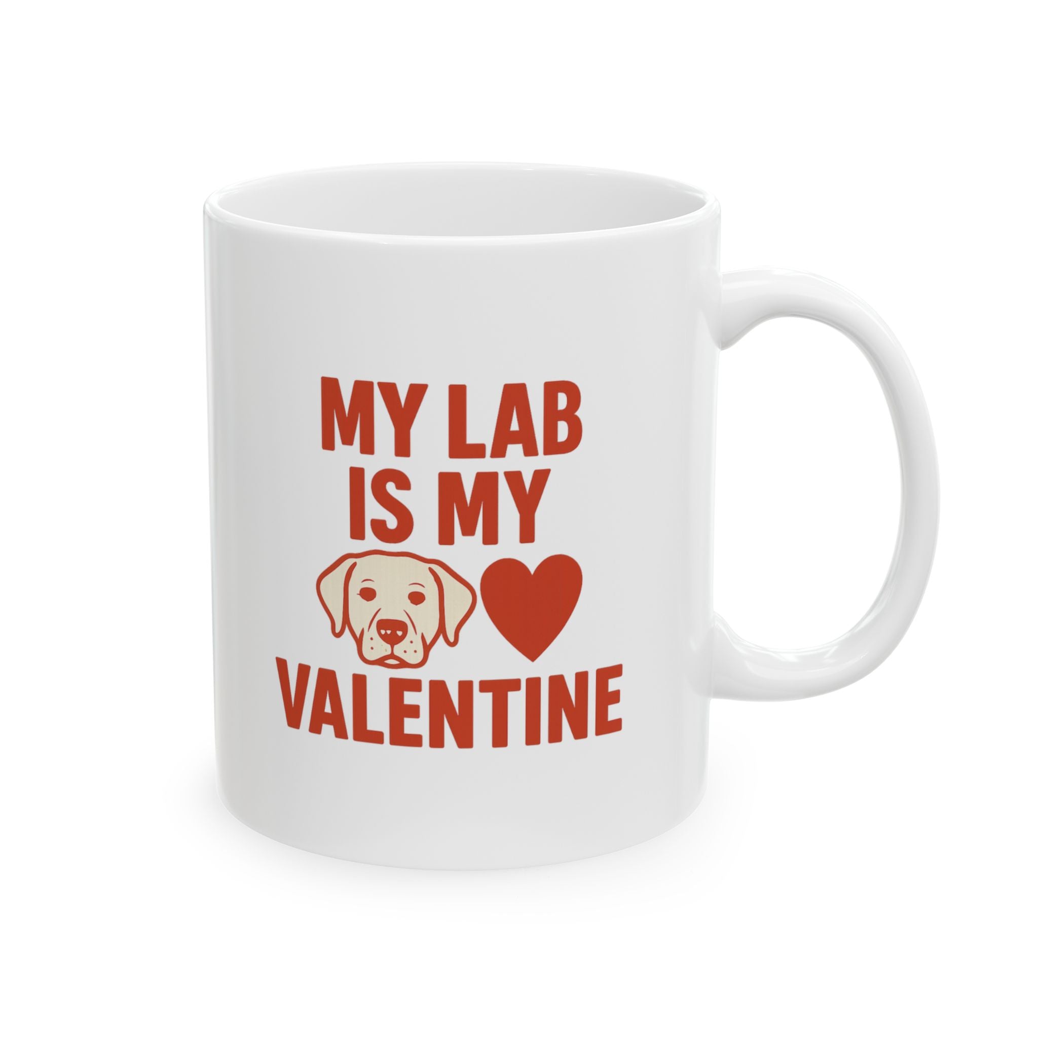 Labrador Mom My Lab Is My Valentine Coffee Mug | Gift for Mom | Ceramic Mug