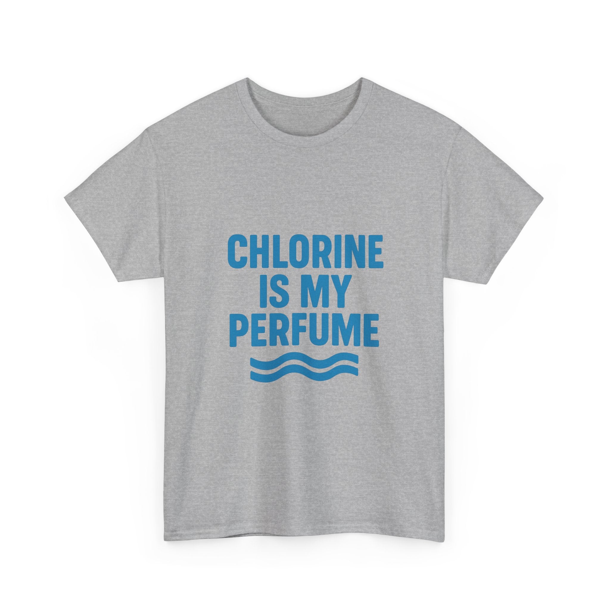 Swimmer Chlorine Is My Perfume T-Shirt | Unique Gift | Graphic Tee