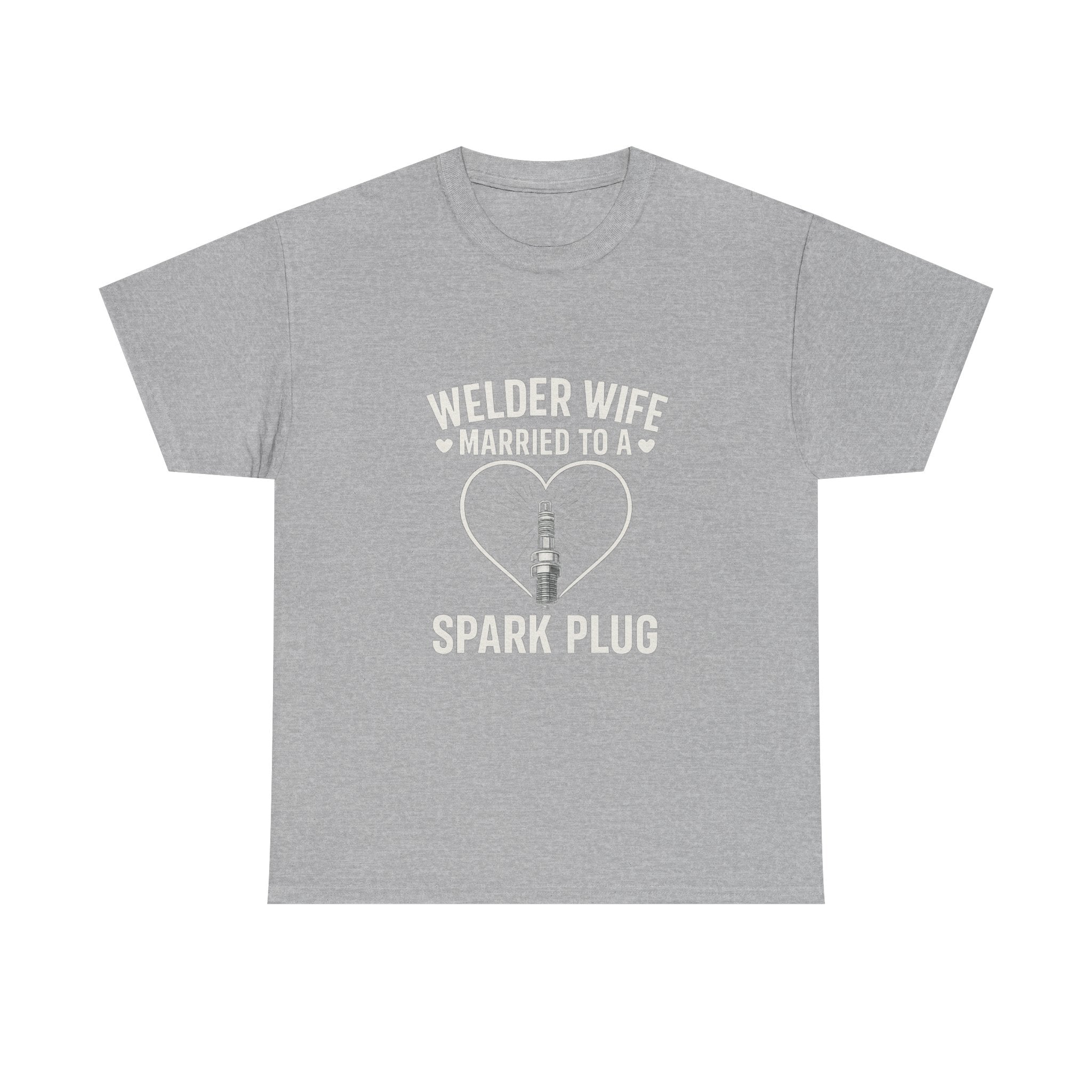 Welder Wife Married To A Spark Plug T-Shirt | Unique Gift | Graphic Tee