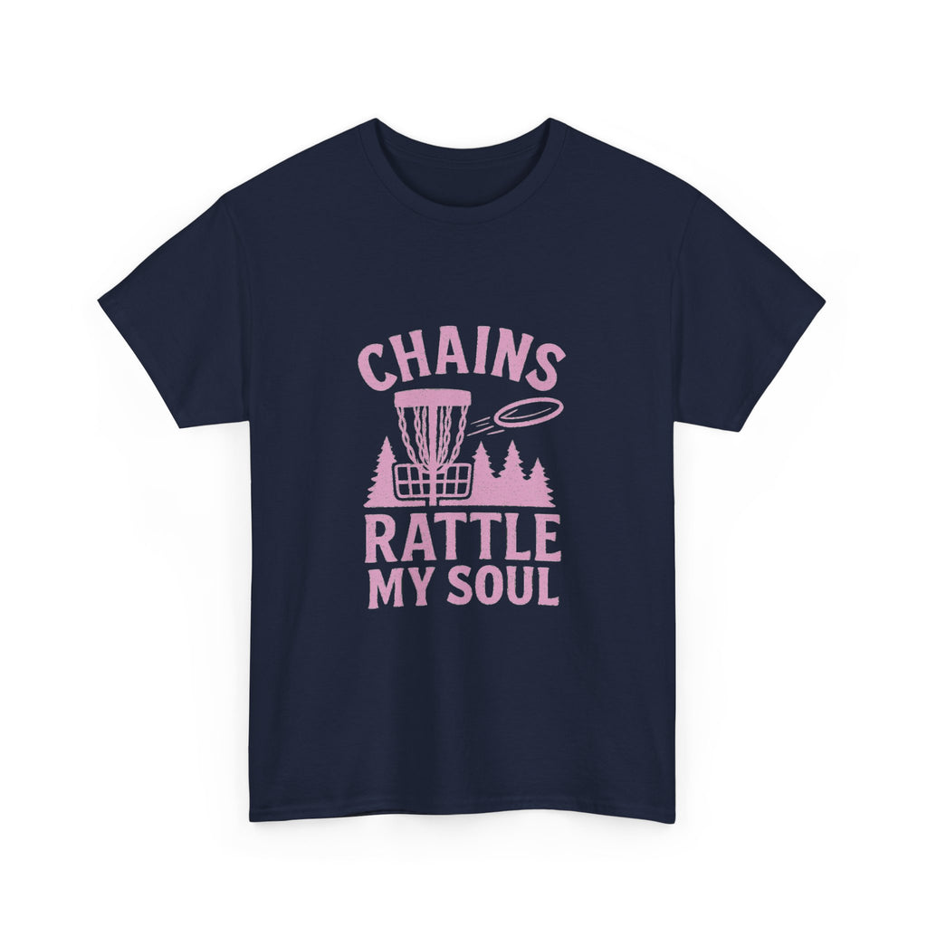 Disc Golfer Chains Rattle My Soul T-Shirt | Unique Gift | Graphic Tee