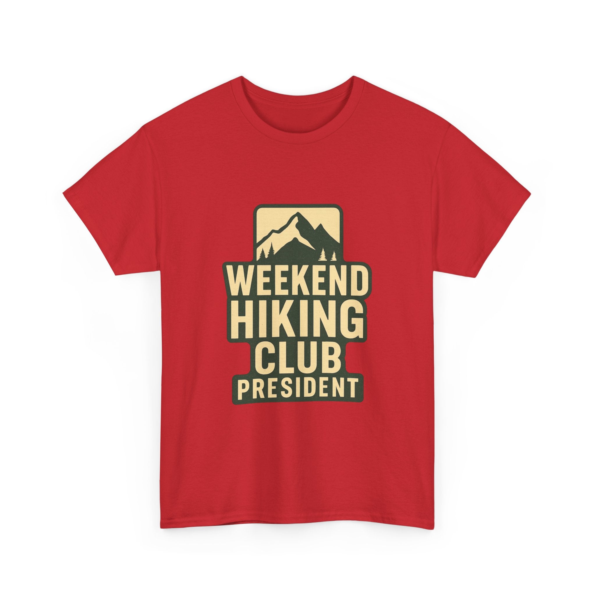 Weekend Hiking Club President T-Shirt | Hiking Lover Gift | Graphic Tee