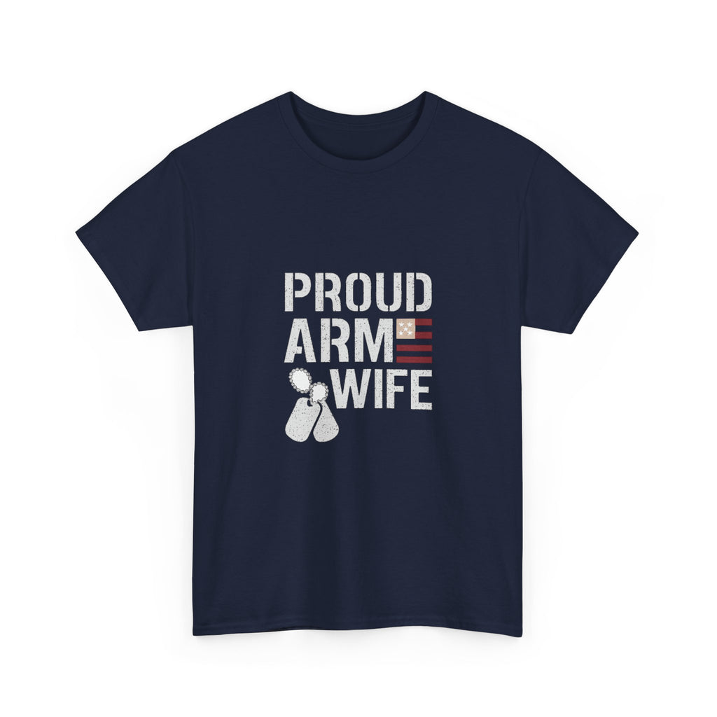 Proud Army Wife Military T-Shirt | Unique Gift | Graphic Tee