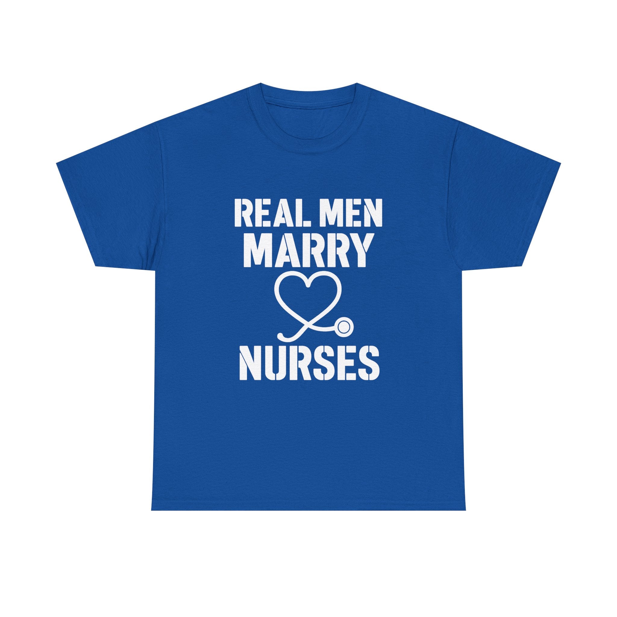 Real Men Marry Nurses Husband T-Shirt | Nurse Gift | Graphic Tee