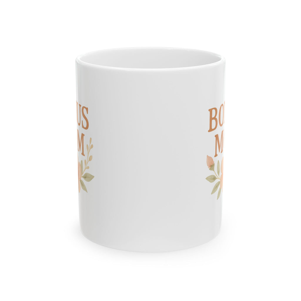 Not The Bio Mom The Bonus Mom Coffee Mug | Funny Stepmom Gift | Ceramic Mug