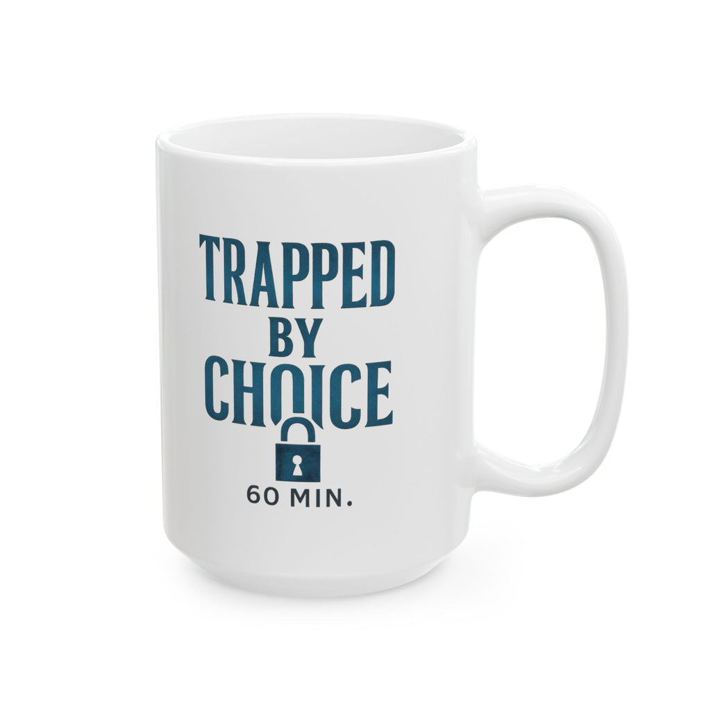 Escape Room Addict Trapped By Choice Coffee Mug | Unique Gift | Ceramic Mug