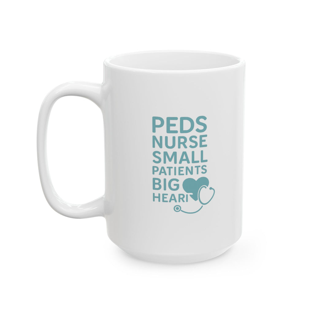 Pediatric Nurse Small Patients Biggest Heroes Coffee Mug | Nurse Gift | Ceramic Mug