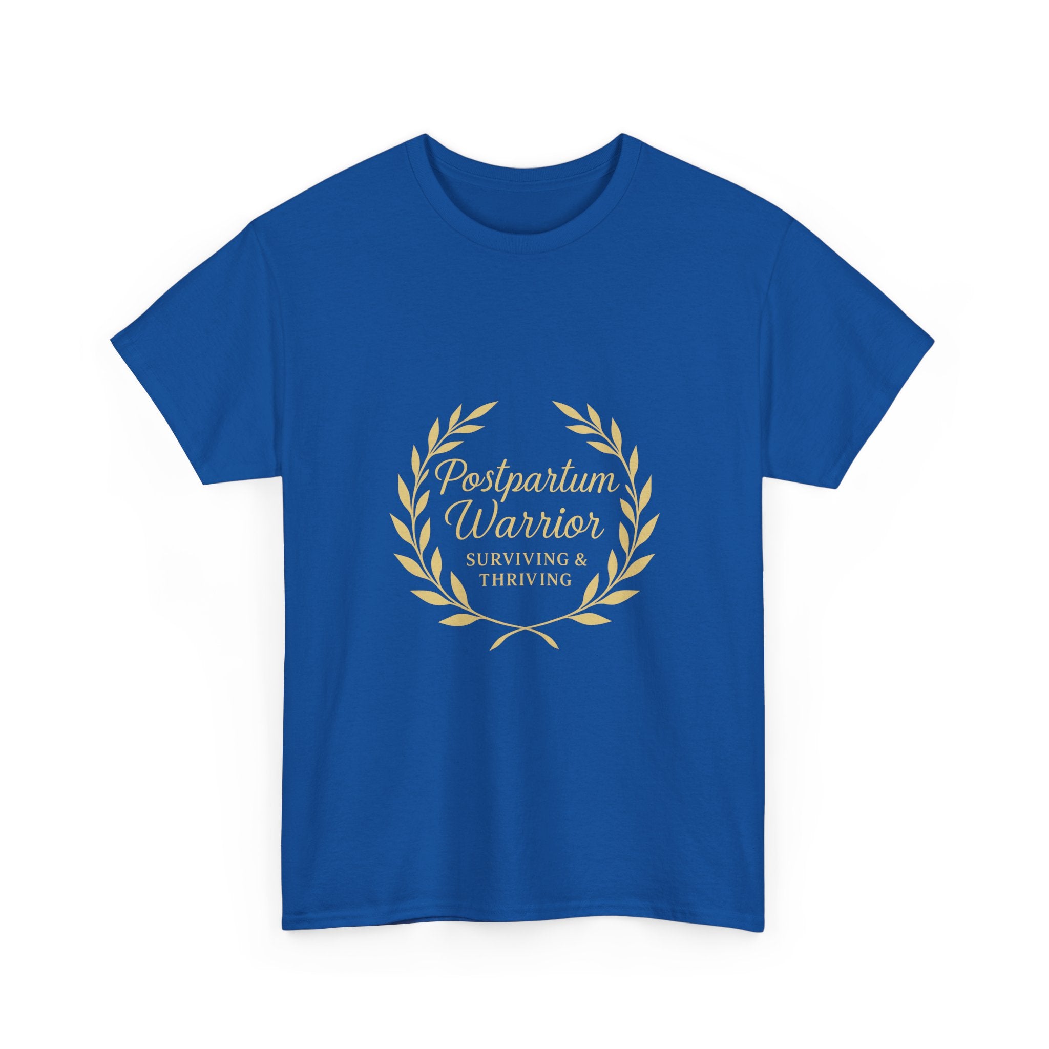 Postpartum Warrior Surviving And Thriving T-Shirt | Unique Gift | Graphic Tee