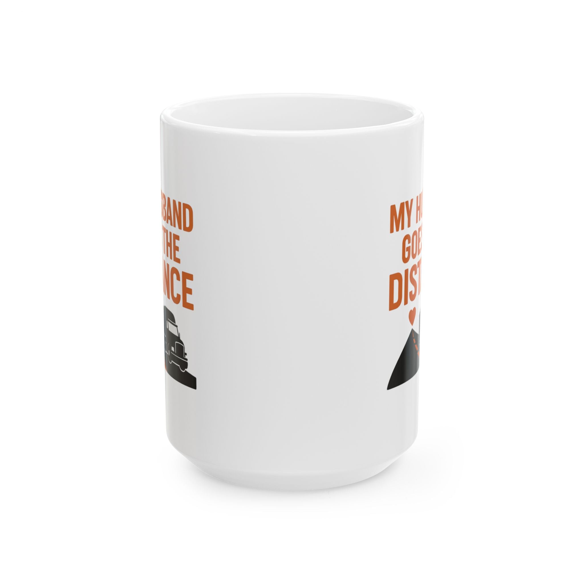 Trucker Husband Long Haul Love Coffee Mug | Unique Gift | Ceramic Mug