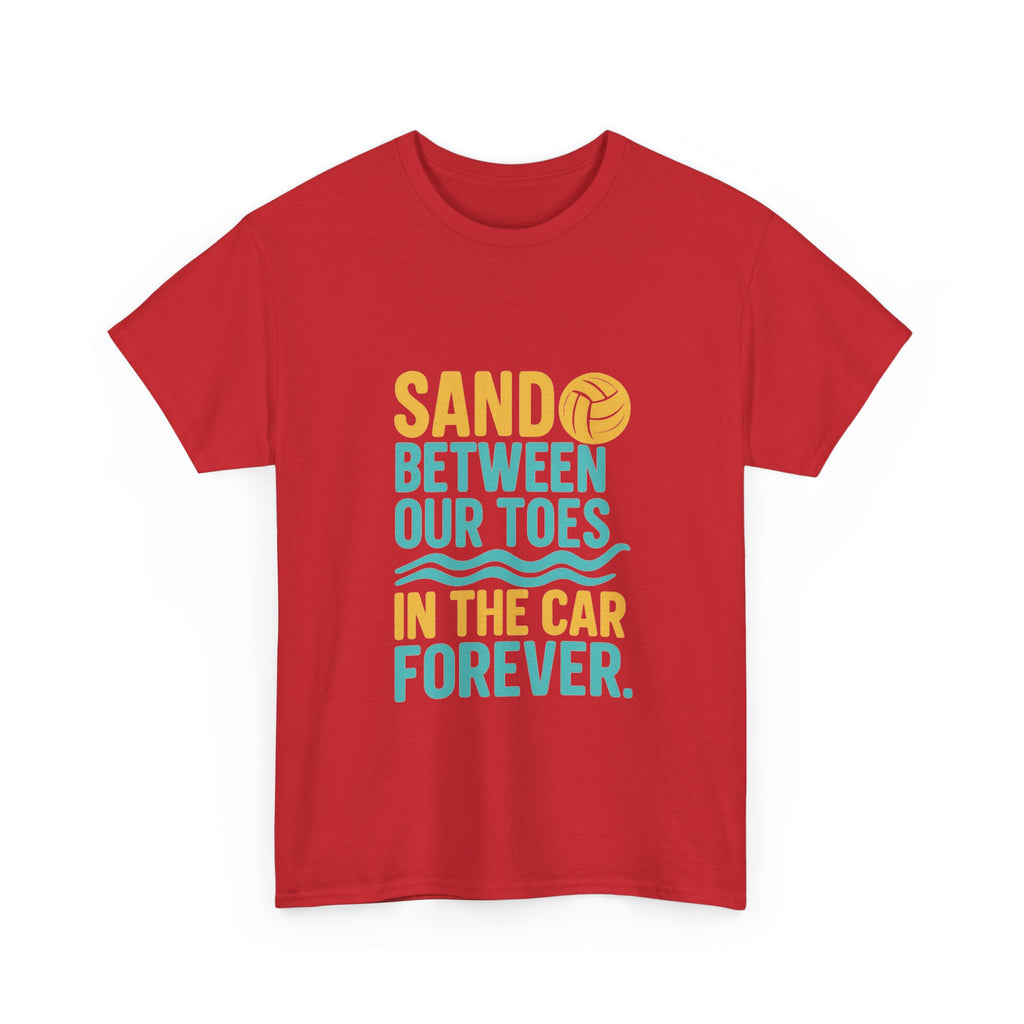 Beach Volleyball Mom Sand Between Our Toes In Our Car Forever T-Shirt | Gift for Mom | Graphic Tee