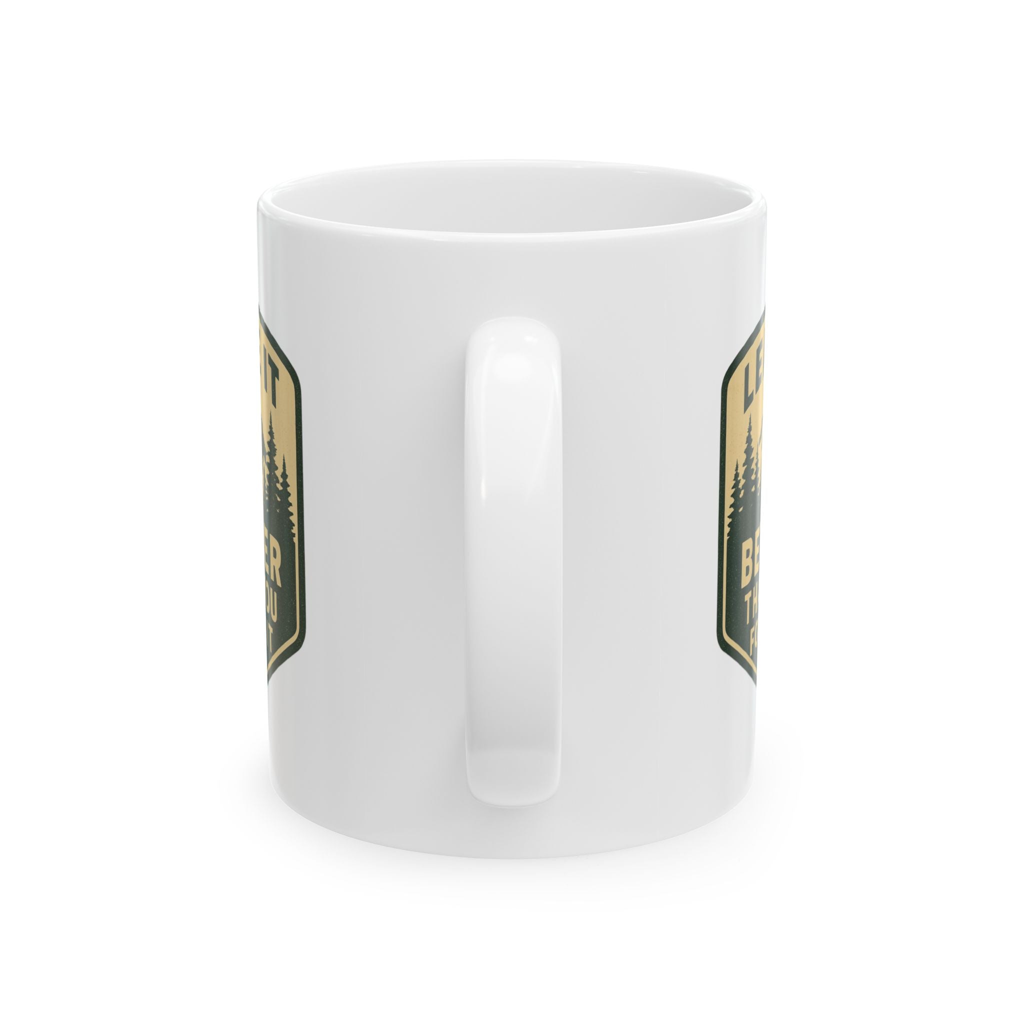 Park Ranger Leave It Better Than You Found It Coffee Mug | Unique Gift | Ceramic Mug