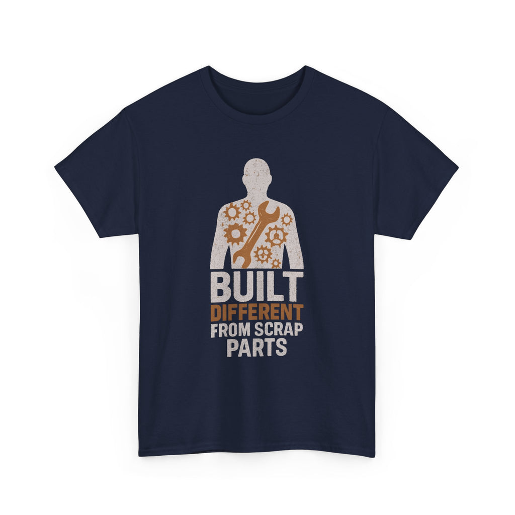 Built Different From Scrap Parts T-Shirt | Unique Gift | Graphic Tee