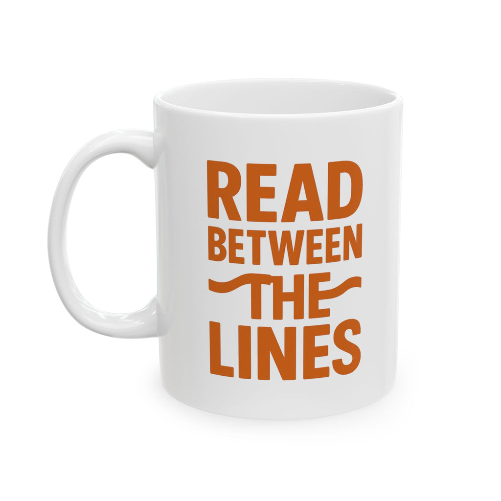 Dyslexic Thinker Read Between The Lines Coffee Mug | Unique Gift | Ceramic Mug