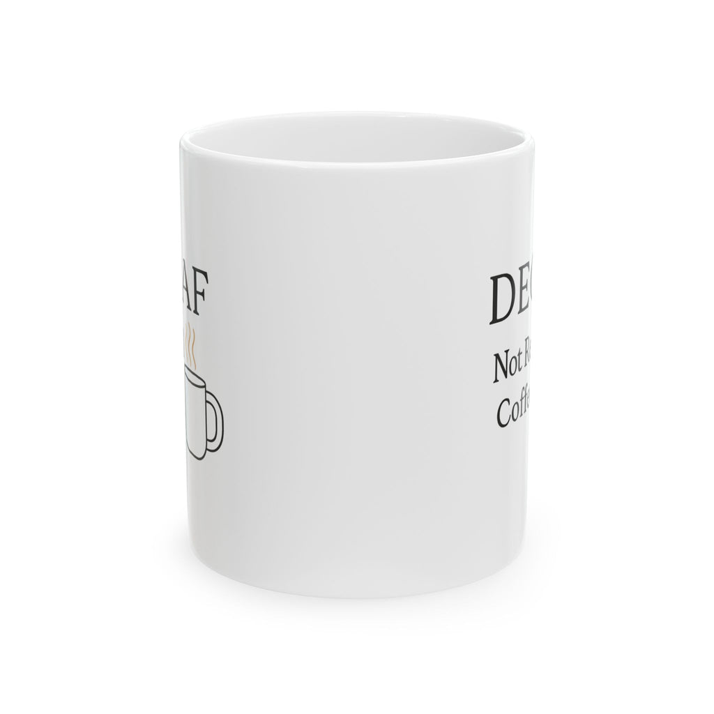 Decaf Banned In This Household Coffee Mug | Funny Coffee Humor | Ceramic Mug