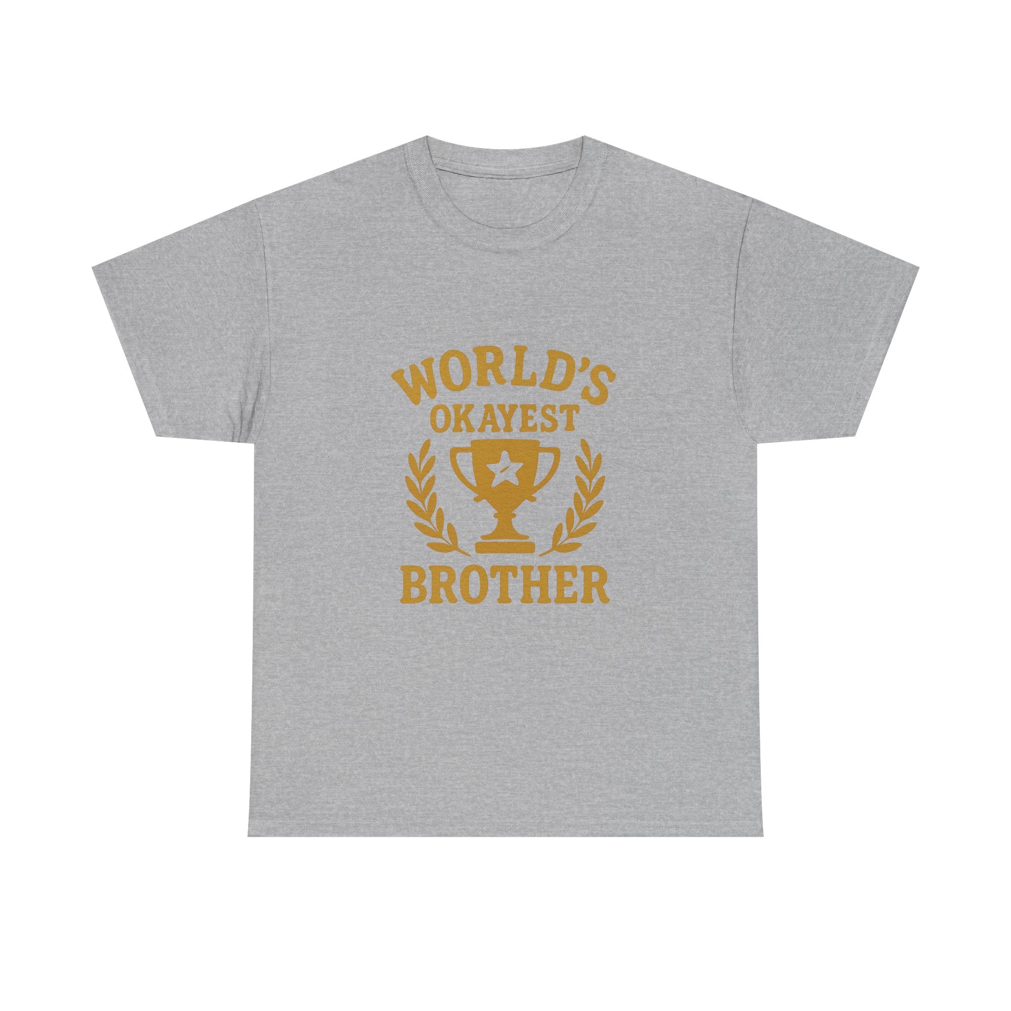 Worlds Okayest Brother Funny T-Shirt | Funny Gift | Graphic Tee