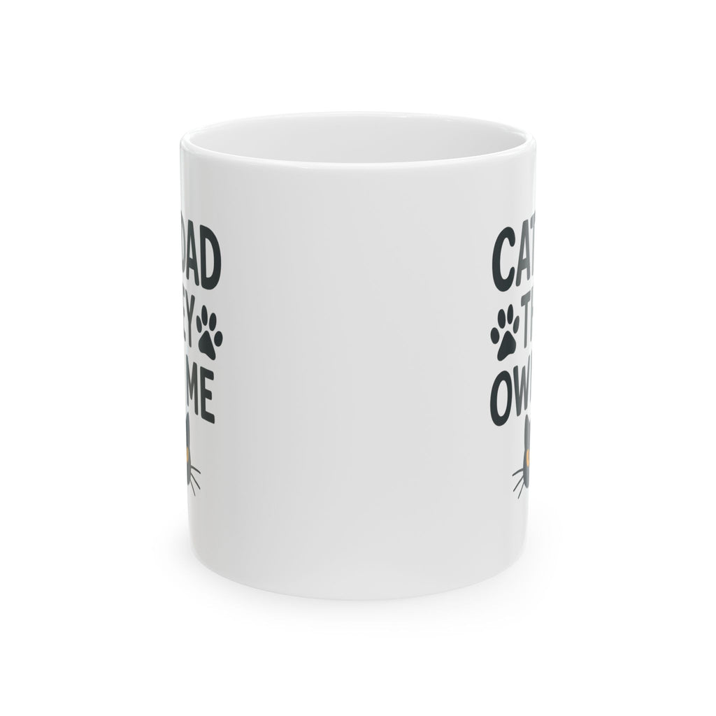 Cat Dad They Own Me I Know Coffee Mug | Cat Lover Gift | Ceramic Mug