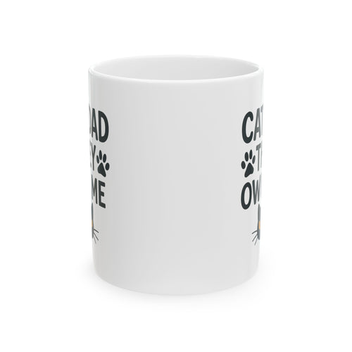 Cat Dad They Own Me I Know Coffee Mug | Cat Lover Gift | Ceramic Mug