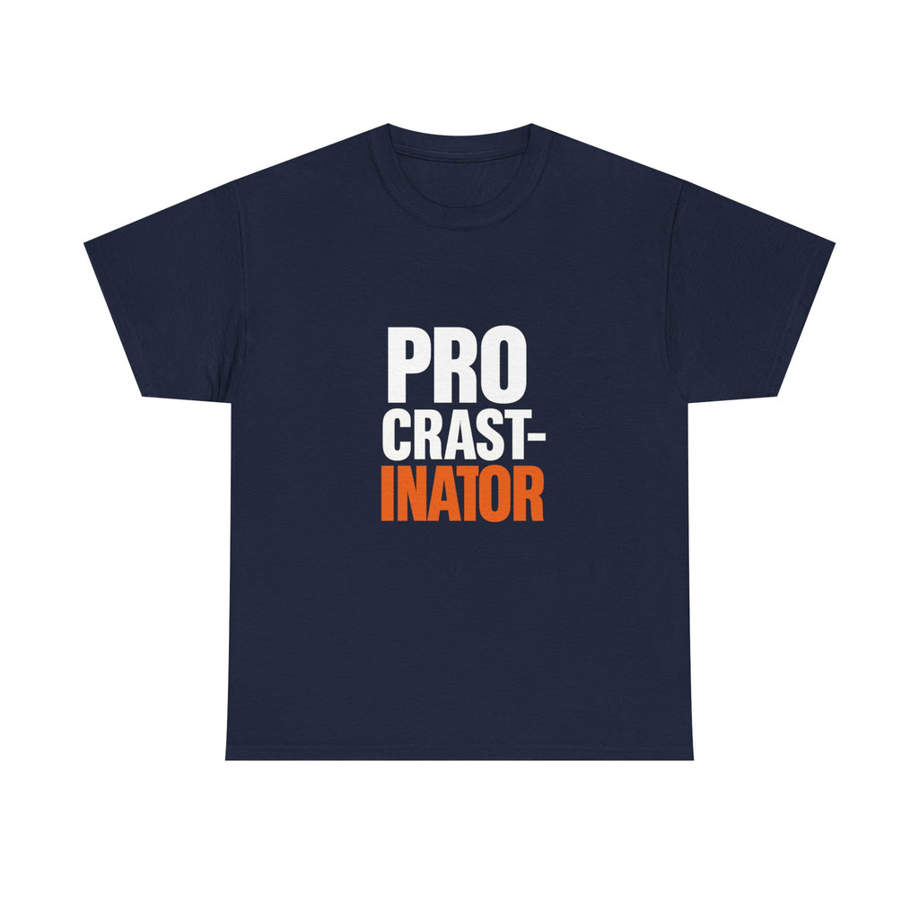 Certified Procrastinator Might Finish This Tomorrow T-Shirt | Funny Humor | Graphic Tee
