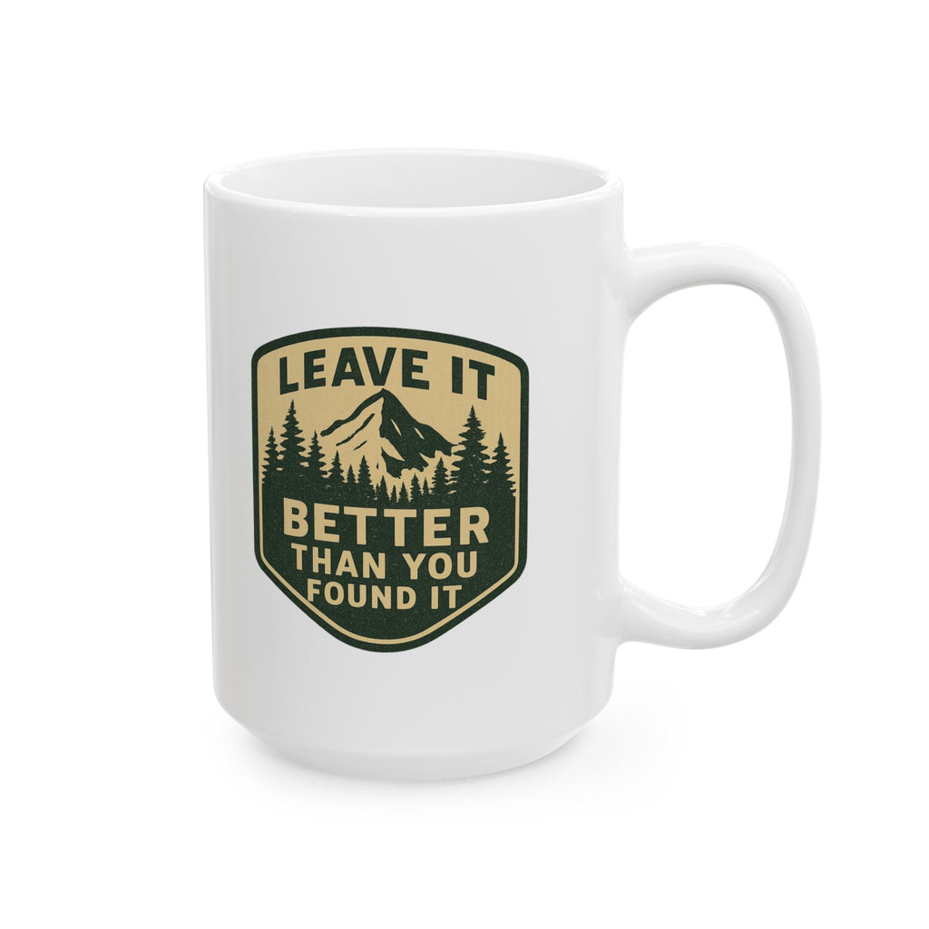 Park Ranger Leave It Better Than You Found It Coffee Mug | Unique Gift | Ceramic Mug