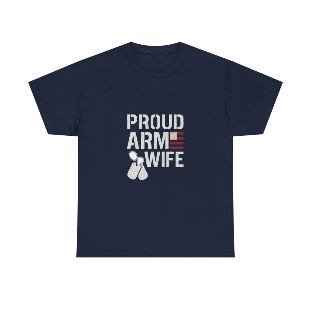 Proud Army Wife Military T-Shirt | Unique Gift | Graphic Tee