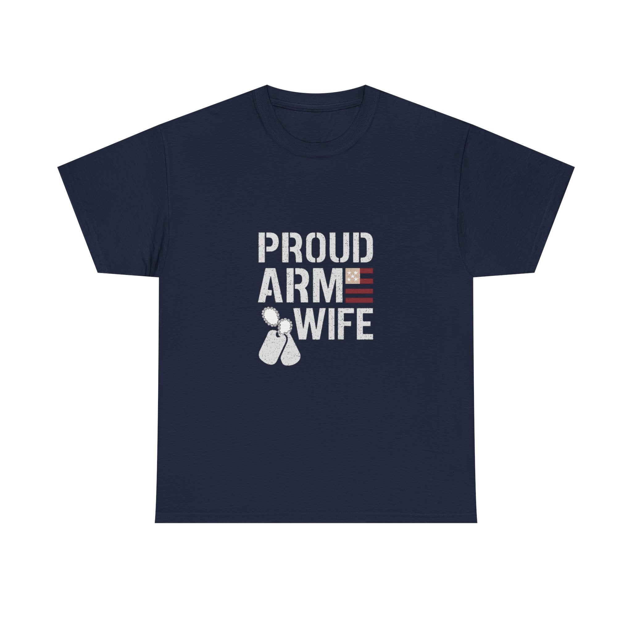 Proud Army Wife Military T-Shirt | Unique Gift | Graphic Tee