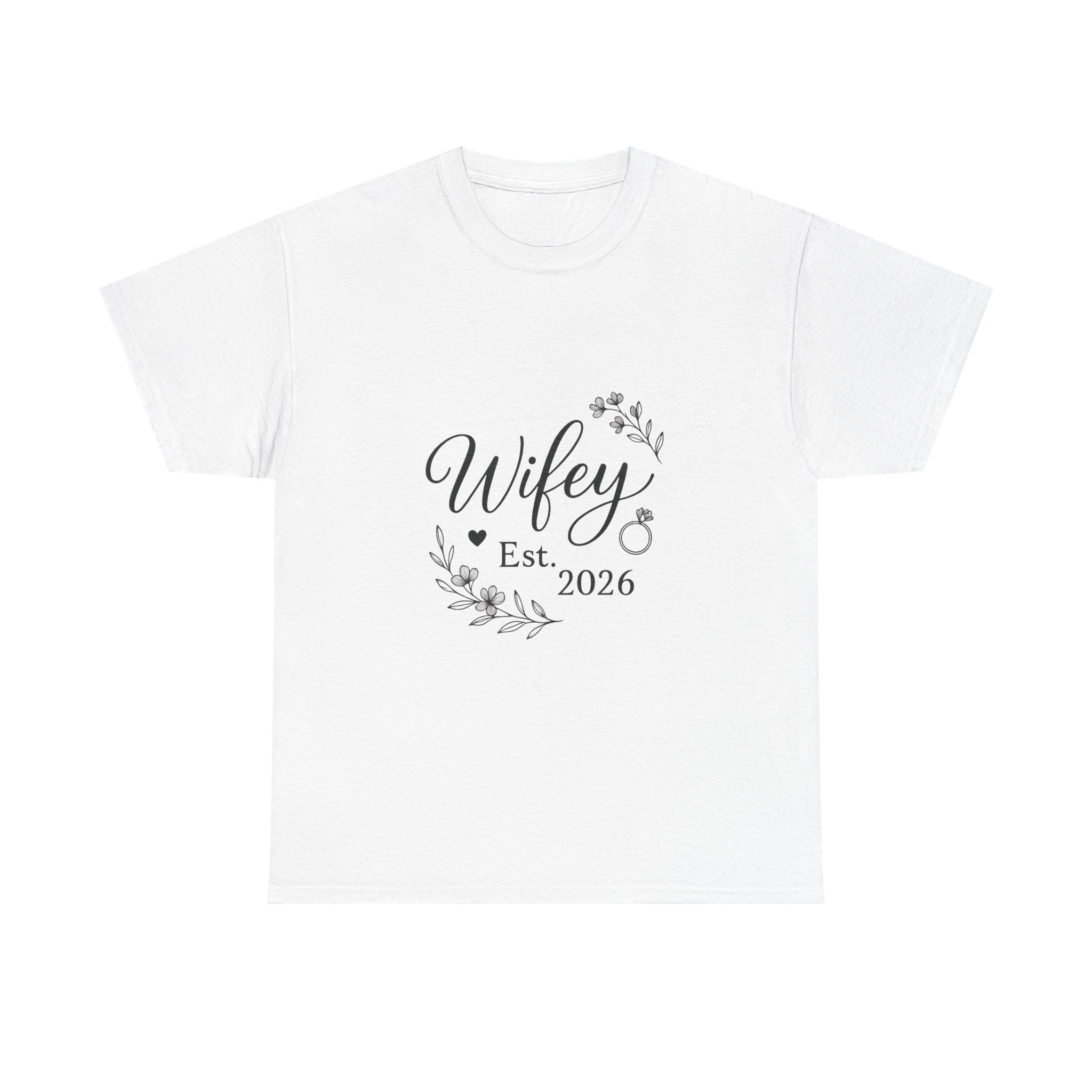 Wifey Est 2026 Bride T-Shirt | Unique Gift | Graphic Tee