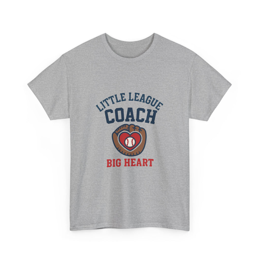 Little League Coach Big Heart T-Shirt | Unique Gift | Graphic Tee