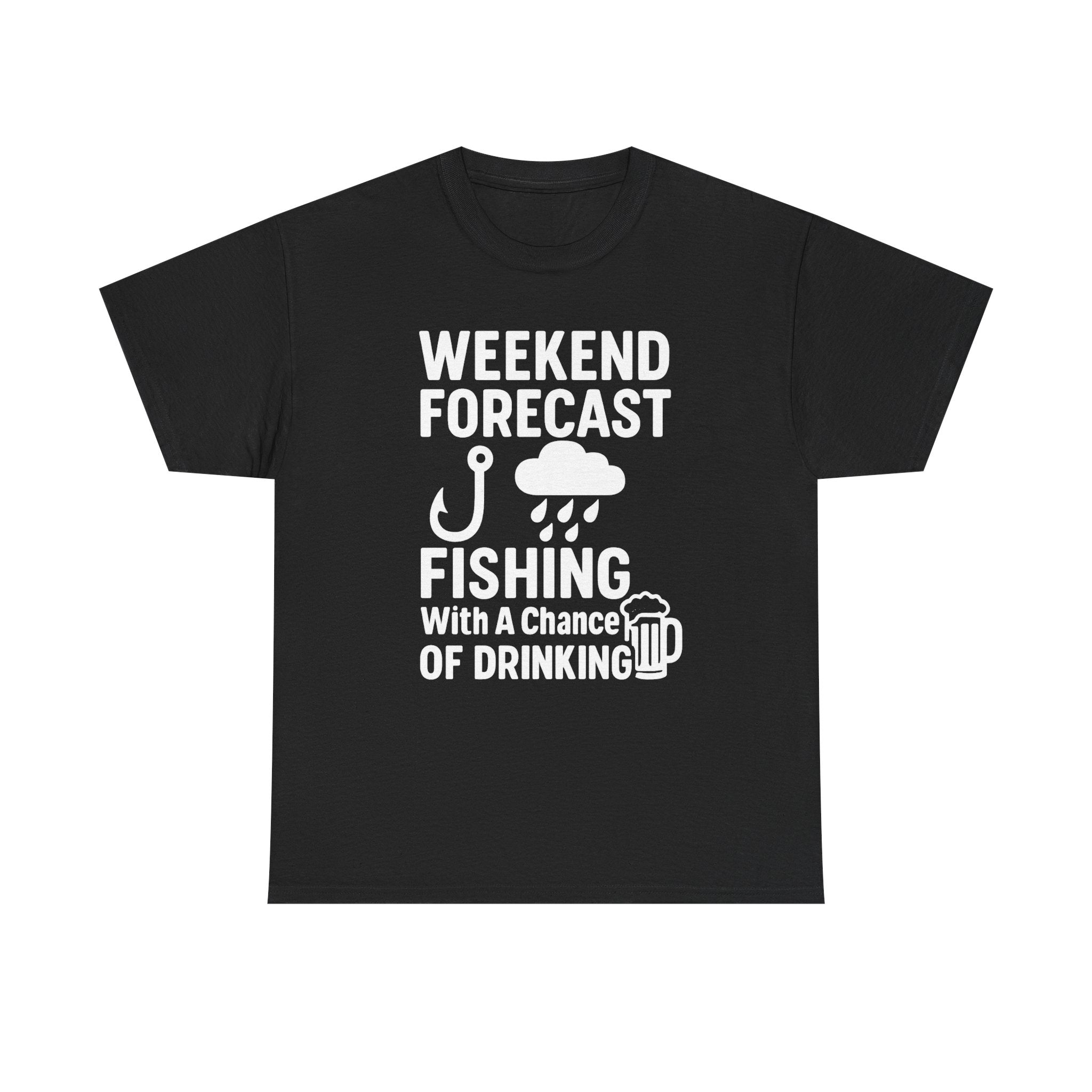 Weekend Forecast Fishing With A Chance Of Drinking T-Shirt | Fishing Lover Gift | Graphic Tee